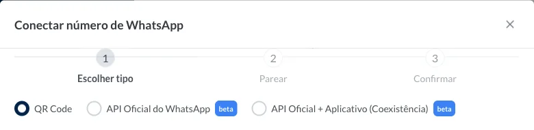 Conectar número de WhatsApp dialog at step 1, Escolher tipo, with the options QR Code, API Oficial do WhatsApp and API Oficial + Aplicativo (Coexistência).